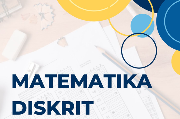 Matematika Diskrit (Kelas B’24 & C'24)